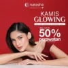 Promo Kamis Glowing Natasha dan Dapatkan Perawatan Diskon 50%!