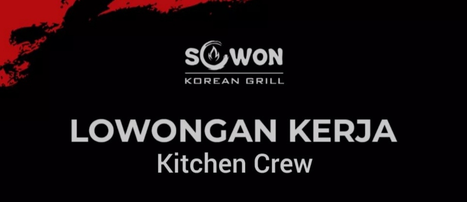 Cari Kerja di Bandar Batang? Sowon Korean Grill Lagi Buka Lowongan Kerja Nih!