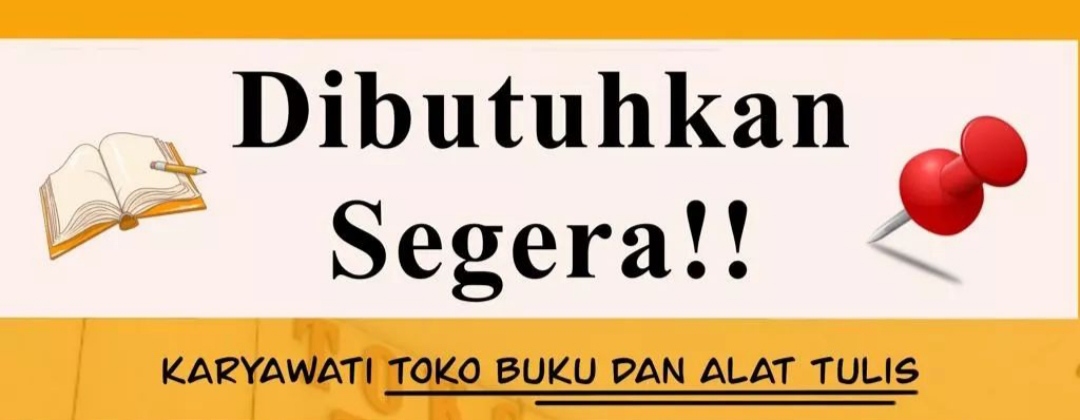 Lulusan SMP Bisa Daftar!Lowongan Kerja Karyawati Toko Buku dan ATK di Pekalongan,