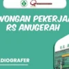 Lowongan Kerja Radiografer di RS Anugerah Pekalongan, Cek Syaratnya!