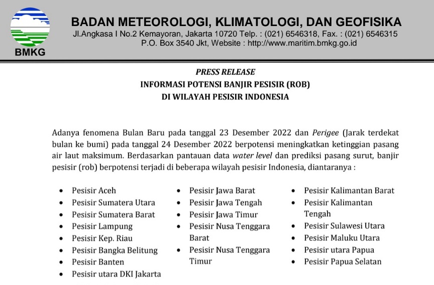 BMKG mengeluarkan peringatan waspada banjir pesisir atau banjir rob akibat fenomena Perigree pada akhir Desember 2022.