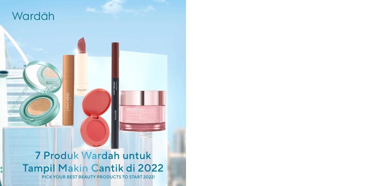 Ini Dia Tujuh Produk Kosmetik Wardah yang Wajib Kamu Punya