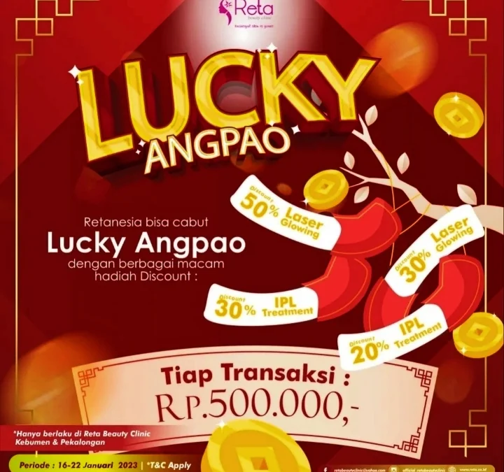 Kapan Lagi Bisa Perawatan Cantik Dapat Angpao Pula