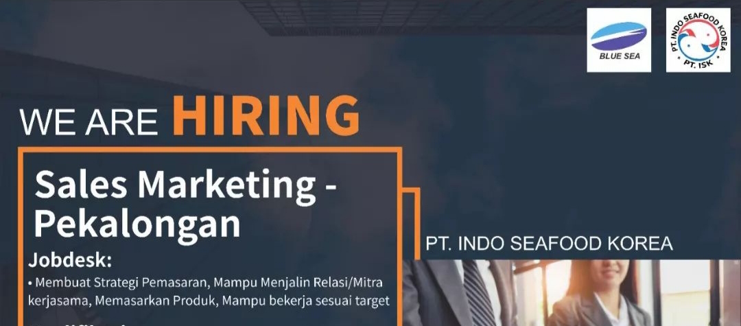 LOKER PEKALONGAN : Ada Lowongan Sales Marketing Produk Seafood Loh, Cek Syaratnya!