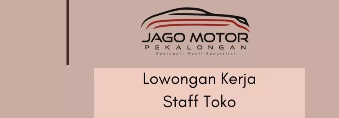 LOKER PEKALONGAN: Ada Loker Jadi Staf Toko Jago Motor Pekalongan, Daftar Yuk!