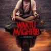 Sedang Tayang di Bioskop Pekalongan, Waktu Maghrib Hadirkan Ketegangan Alur Cerita.(RadarPekalongan/Cinema.21)