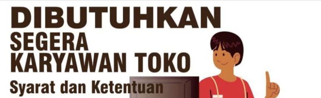LOKER PEKALONGAN: Loker Jaga Toko di Wonopringgo, Daftar Yuk.