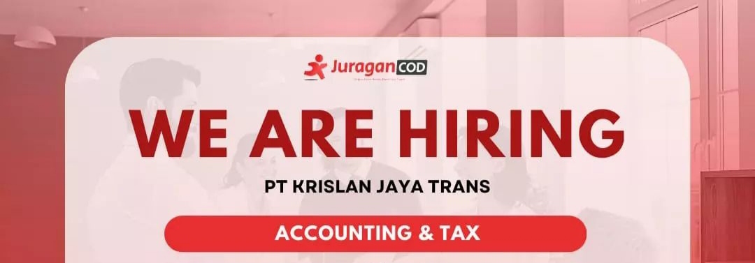 LOKER PEKALONGAN: Juragan COD Butuh Akuntan Nih, Simak Syaratnya!