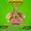 Yuk Kunjungi Durian Exhibition dan Contest, Catat Tanggal dan Tempat Pelaksanaanya