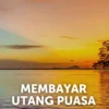 Cara Bayar Utang Puasa