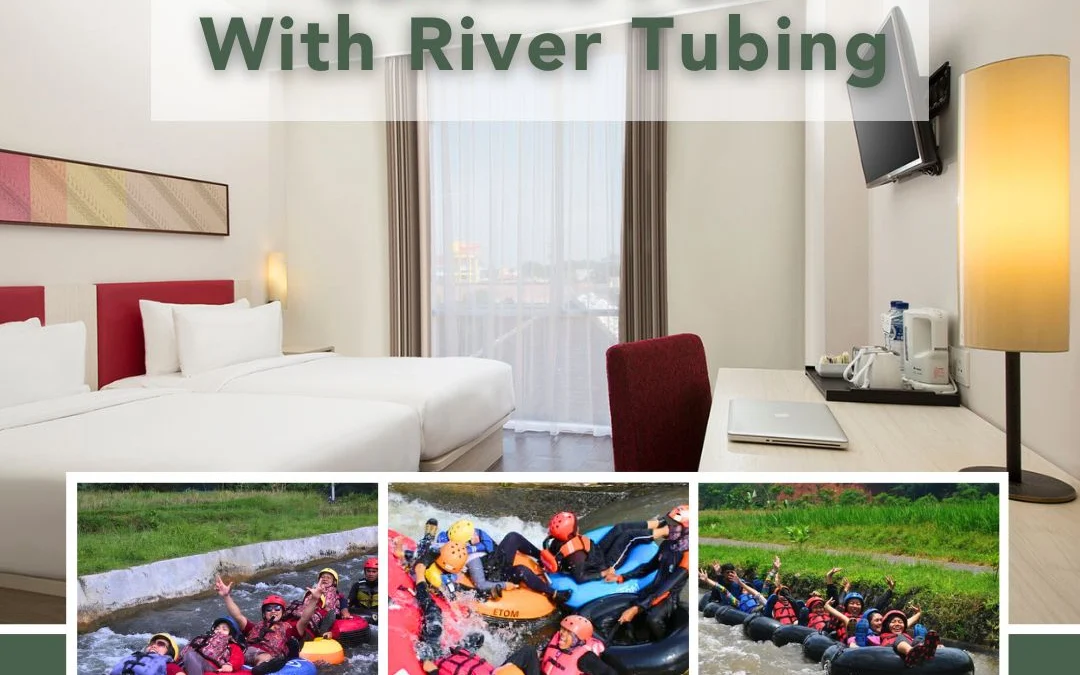 Serunya Berlibur dengan Santika Fun With River Tubing