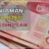 Pinjaman 500 ribu langsung cair