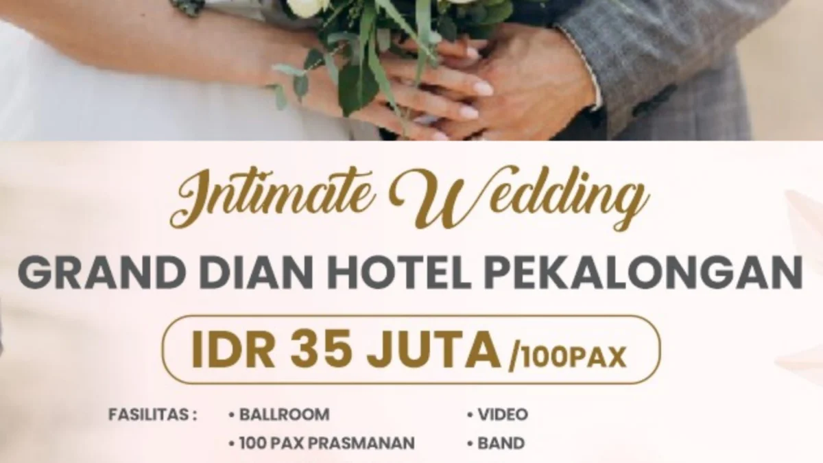 Paket Wedding Hemat Grand Dian Hotel Pekalongan