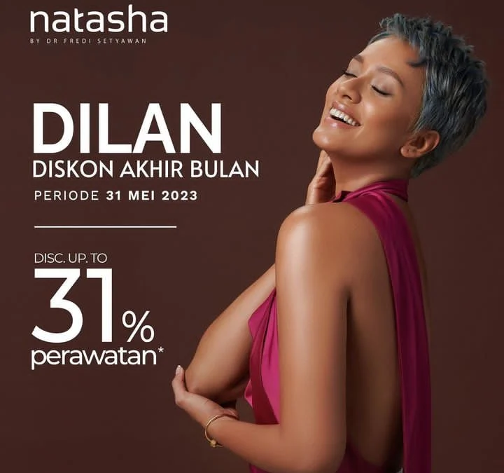 Perawatan Cantik Akhir Bulan di Klinik Natasha