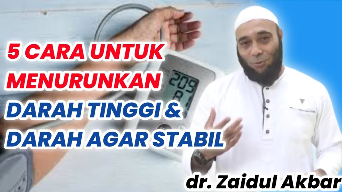 Cara Menurunkan Tekanan Darah Tinggi Menurut dr Zaidul Akbar