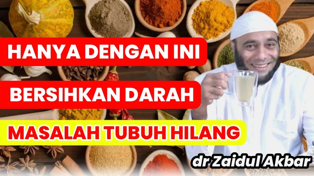 membersihkan pembuluh darah dr zaidul akbar