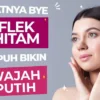 Skincare penghilang flek hitam di wajah