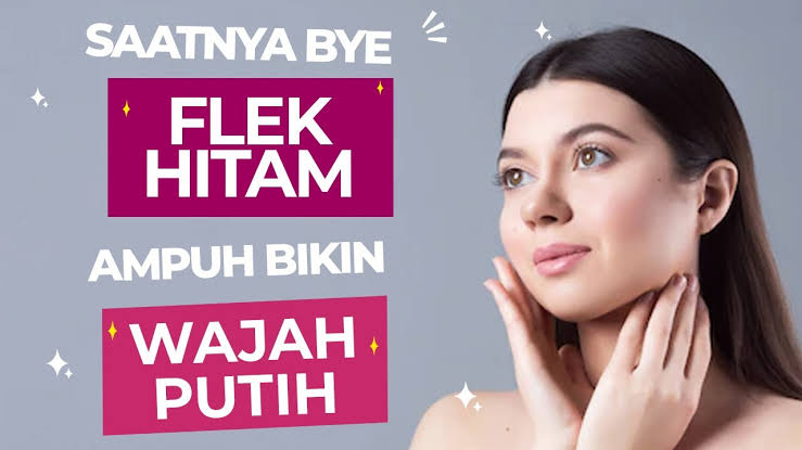 Skincare penghilang flek hitam di wajah