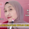 cara mengatasi kulit wajah kering