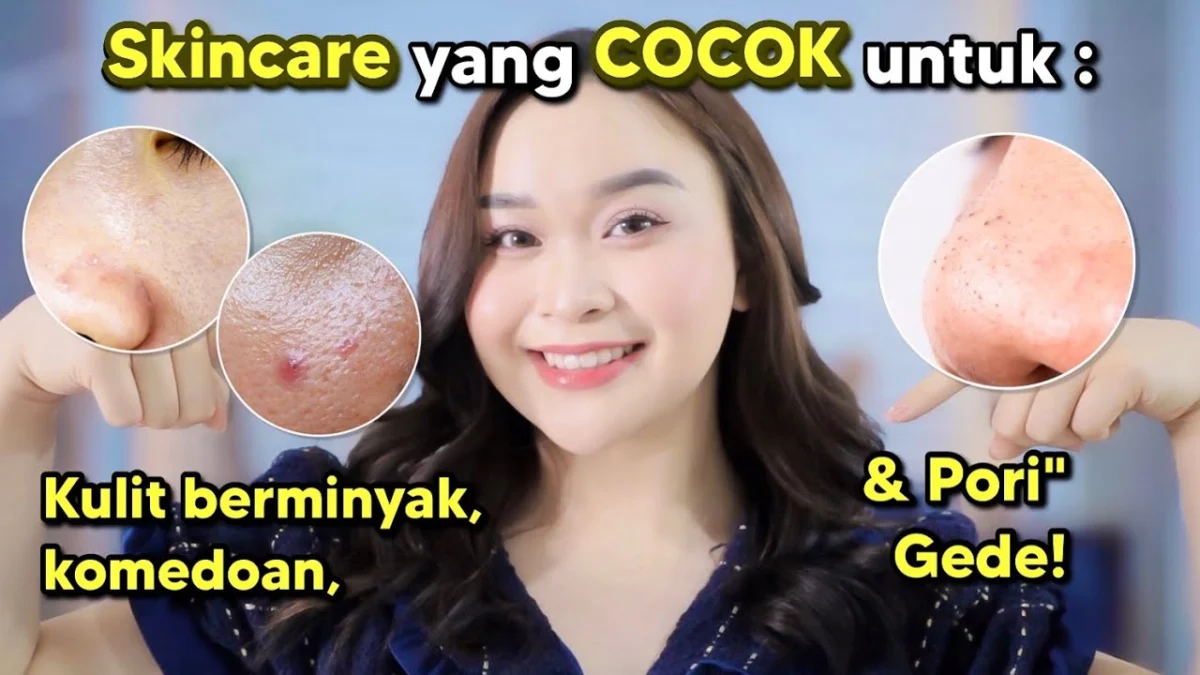 facial wash untuk kulit berminyak dan pori besar