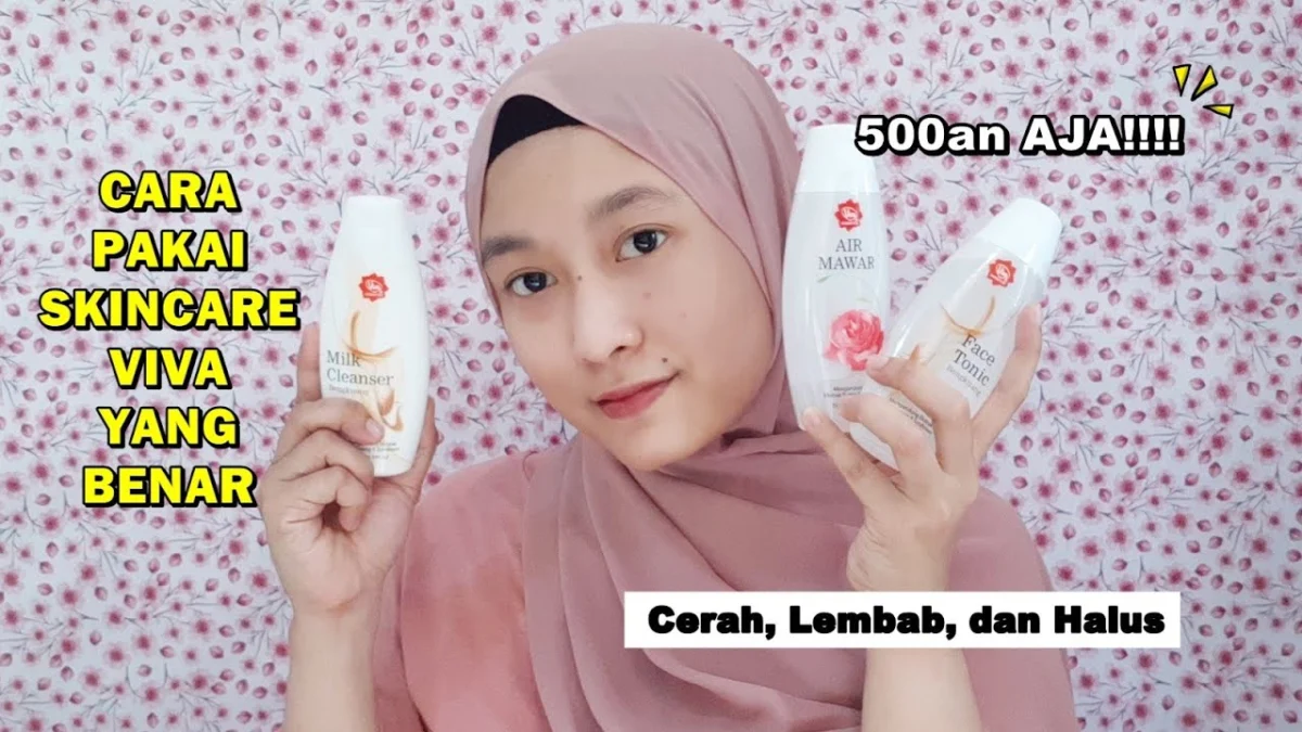 cara menggunakan viva air mawar dan milk cleanser