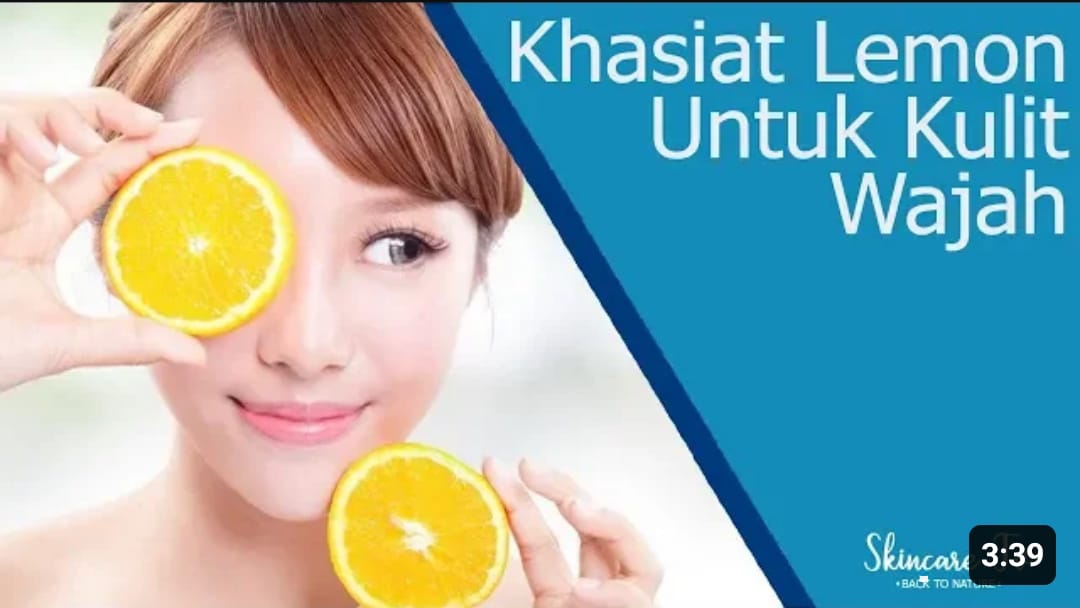 khasiat lemon untuk wajah