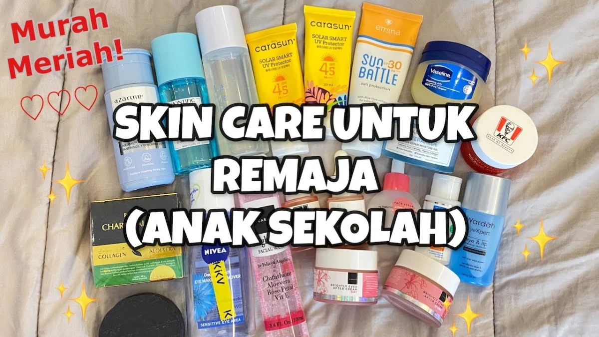 merk skincare untuk remaja