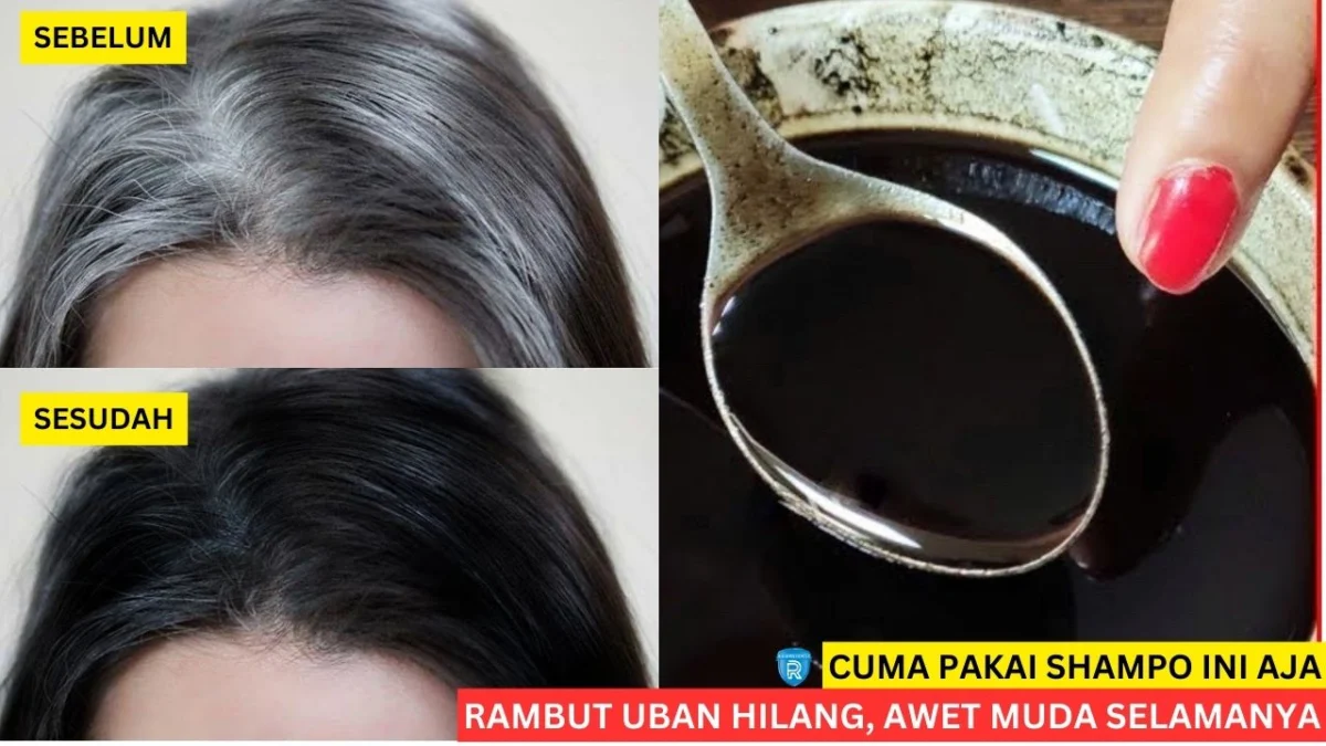 shampo menghitamkan rambut beruban