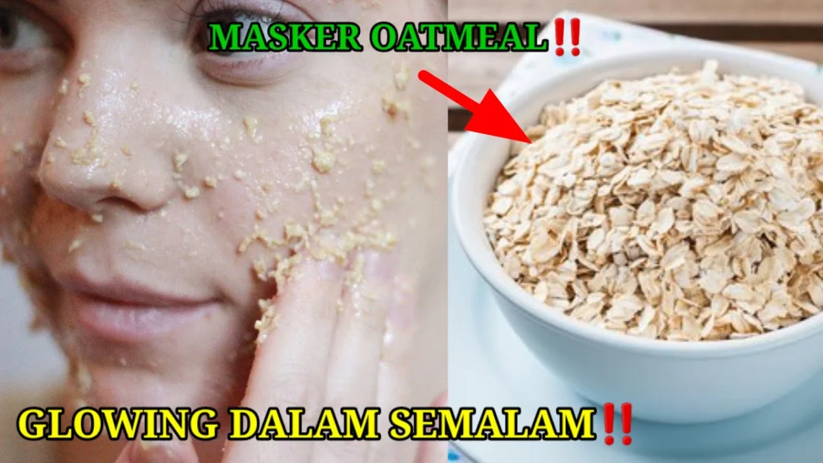 masker oatmeal mencerahkan wajah