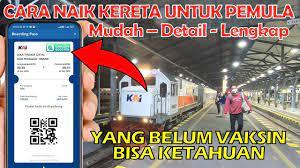 Cara Naik Kereta Api Bagi Pemula