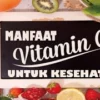 Manfaat Vitamin C Bagi Kesehatan Perempuan