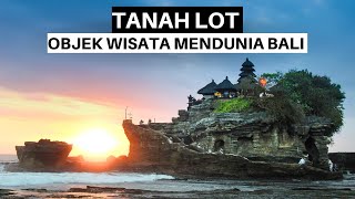 Keindahan dan Keajaiban Budaya di Tanah Lot