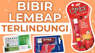 rekomendasi lip SPF untuk bibir sehat