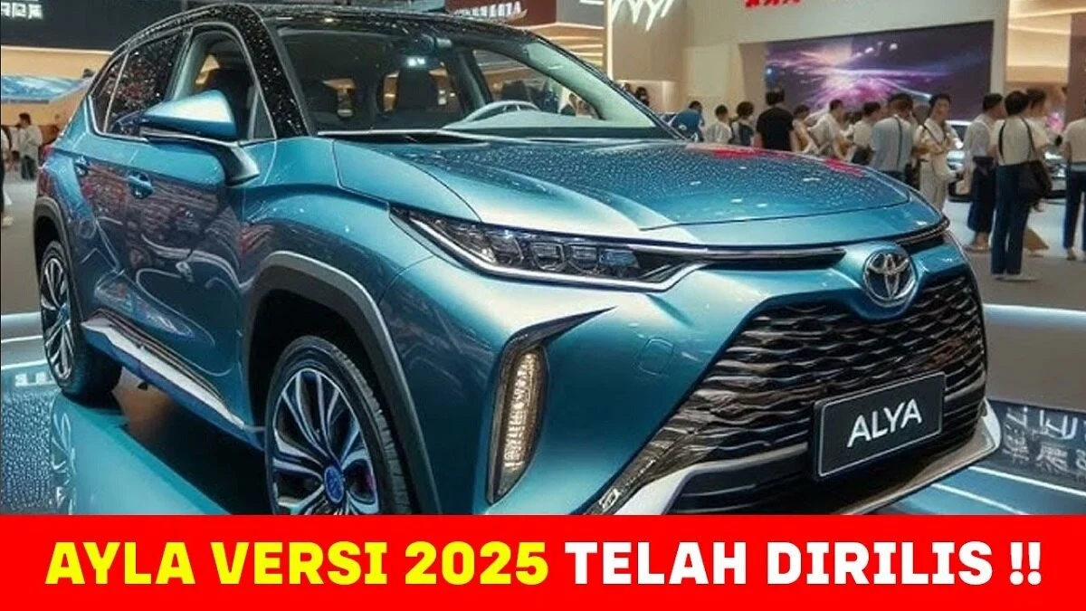 Daihatsu Ayla 2025 dengan Desain Baru, Fitur Canggih dan Harga Terjangkau