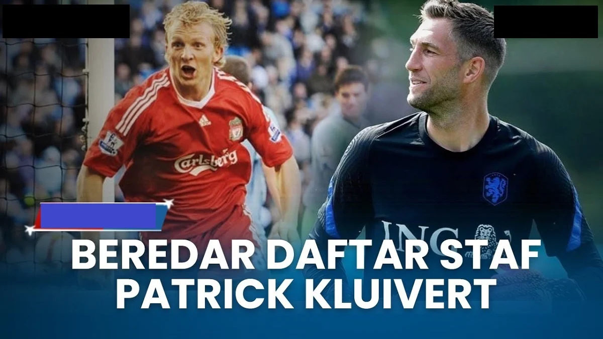 Dirk Kuyt Hingga Maarten Stekelenburg Masuk Tim Kepelatihan Patrick Kluivert di Timnas Indonesia