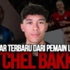 Mitchel Bakker Pemain Selanjutnya Timnas Indonesia