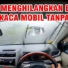 tips ampuh bebas embun tanpa ac pada kaca mobil saat hujan