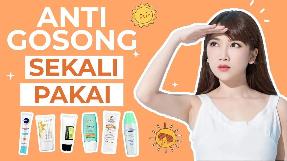 2 Rekomendasi Merk Sunscreen yang Memutihkan Wajah Terbaik, Bagus untuk Menghilangkan Flek Hitam
