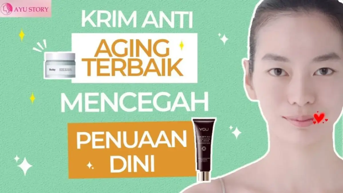 Moisturizer untuk Anti Penuaan