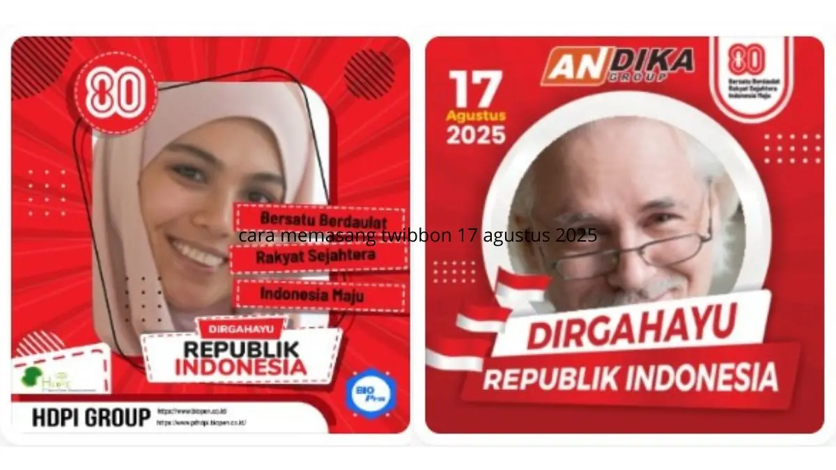 cara memasang twibbon 17 agustus 2025