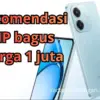 rekomendasi HP bagus harga 1 juta