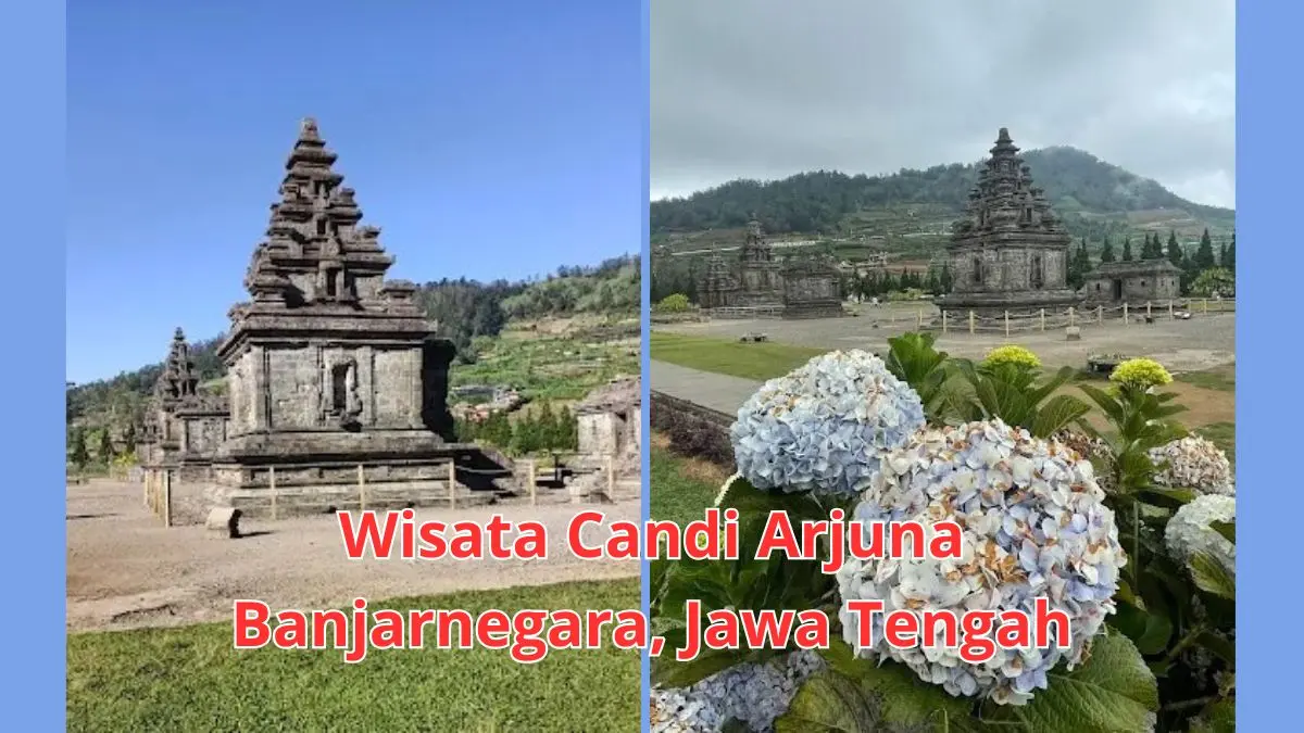wisata candi arjuna banjarnegara