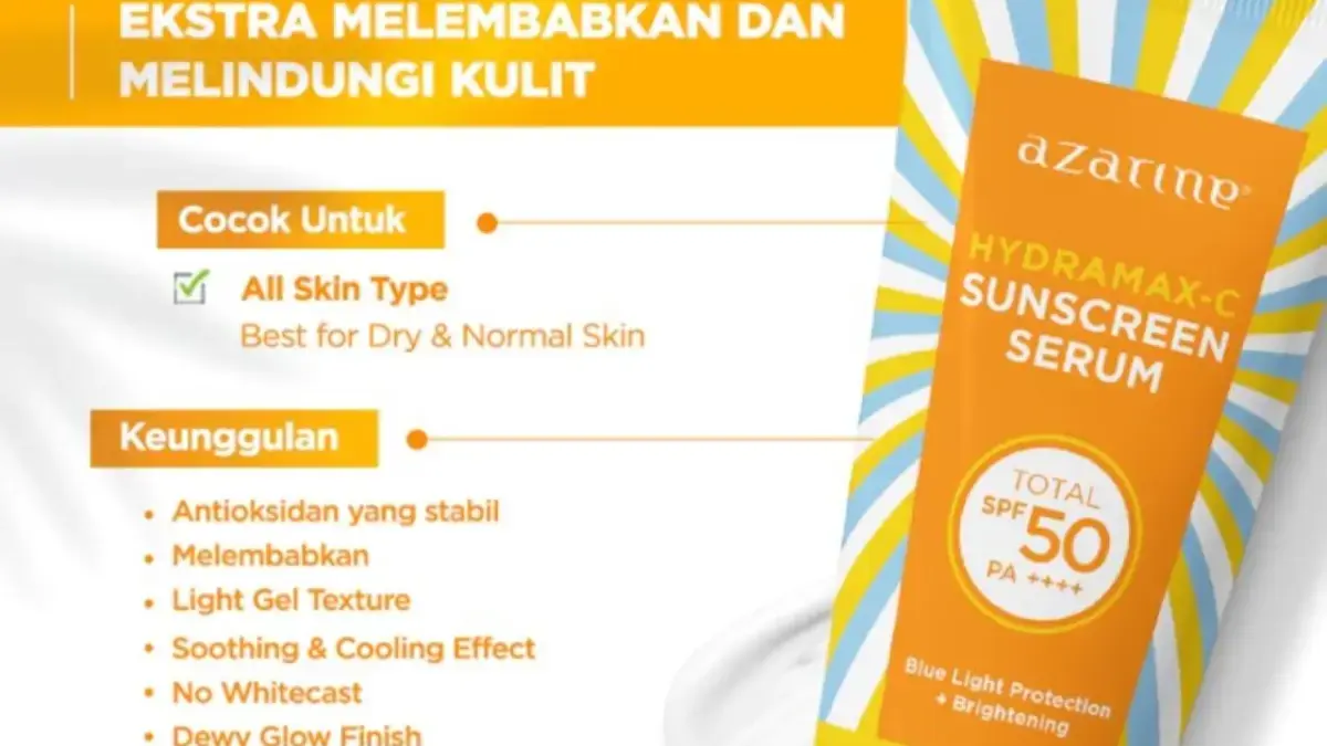 Ini Dia Review Sunscreen Azarine untuk Kulit Kering yang Bantu Melembapkan dan Menunda Penuaan Dini Review Sunscreen Azarine untuk Kulit Kering