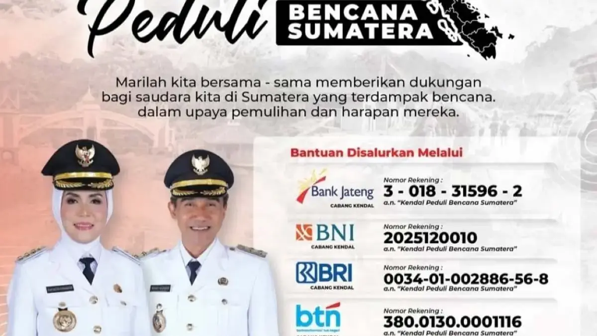 Dampak Bencana Aceh-Sumatra, Pemkab Kendal Buka Donasi Kemanusiaan dalam Bentuk Uang Tunai Dampak Bencana Aceh-Sumatra, Pemkab Kendal Buka Donasi Kemanusiaan dalam Bentuk Uang Tunai