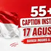 Caption Instagram 17 Agustus bahasa Inggris