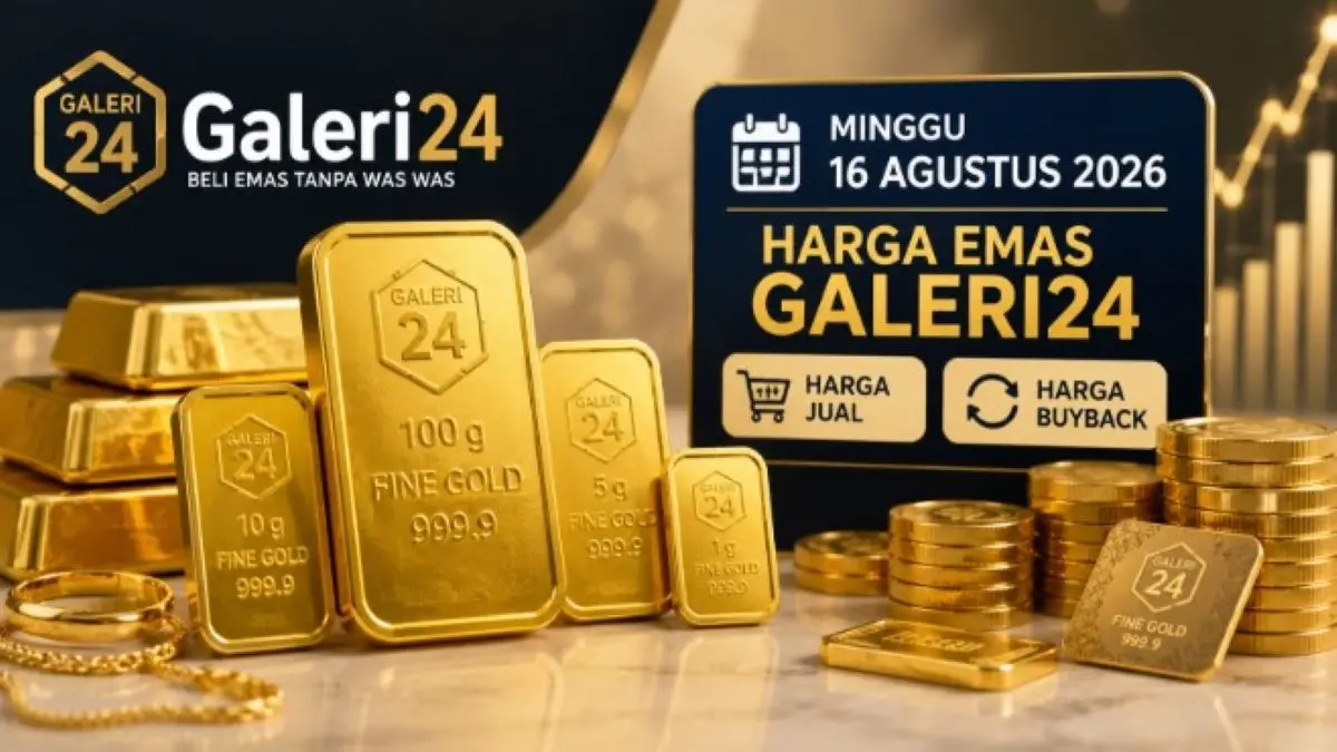 Harga Emas Galeri24 Hari Ini Minggu 16 Agustus 2026 Terbaru! Cek Daftarnya dari Ukuran Baby hingga Tertinggi Harga emas Galeri24 hari ini Minggu 16 Agustus 2026