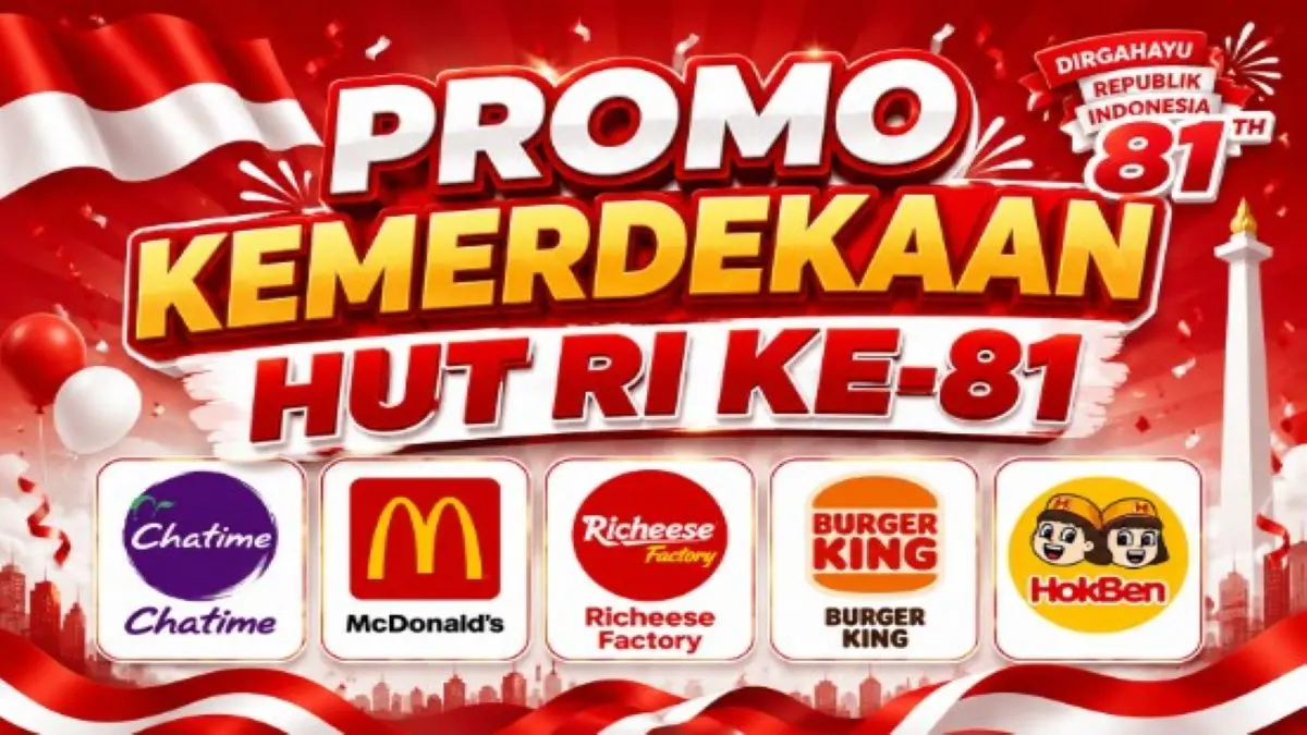 Promo Kemerdekaan HUT RI ke-81 yang Bisa Kamu Nikmati Agustus 2026! Ada Chatime, HokBen, Hingga Richeese! Promo Kemerdekaan HUT RI ke-81
