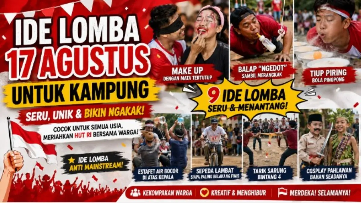 9 Ide Lomba 17 Agustus untuk Kampung yang Seru dan Bikin Ngakak! Bisa Buat Ibu-Ibu atau Bapak-Bapak! ide lomba 17 Agustus untuk kampung