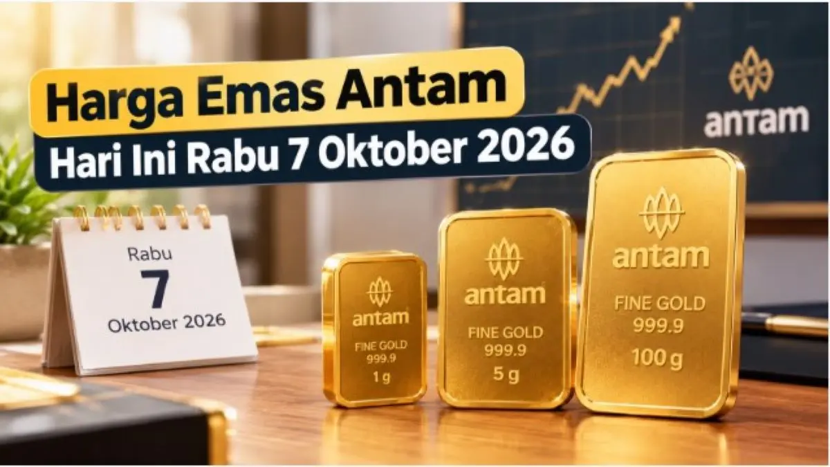 Harga Emas Antam Hari Ini Rabu 7 Oktober 2026 Lengkap Semua Ukuran! Cek Daftarnya Sekarang Harga Emas Antam Hari Ini Rabu 7 Oktober 2026